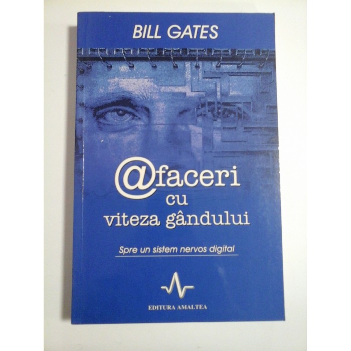 AFACERI CU VITEZA GANDULUI - BILL GATES